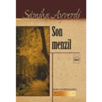 SON MENZIL - SAMIHA AYVERDI