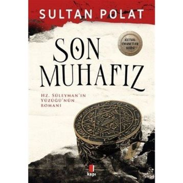 Son Muhafız - Sultan Polat - Kapı Yayınları