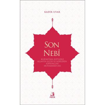 Son Nebi - Kadir Uyar