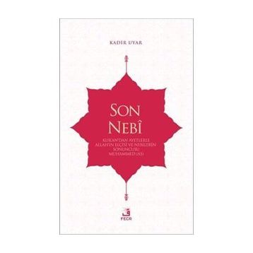 Son Nebi - Kadir Uyar