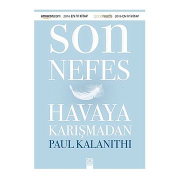 Son Nefes Havaya Karışmadan - Paul Kalanithi