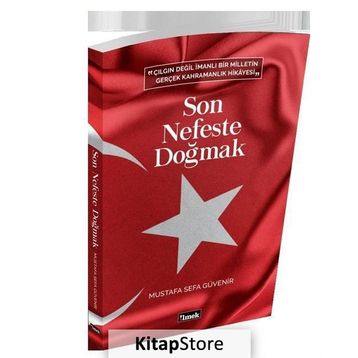 Son Nefeste Doğmak - Mustafa Sefa Güvenir
