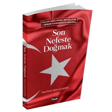 Son Nefeste Doğmak - Mustafa Sefa Güvenir