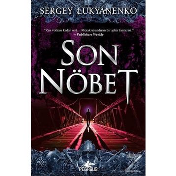 Son Nöbet - Sergey Lukyanenko