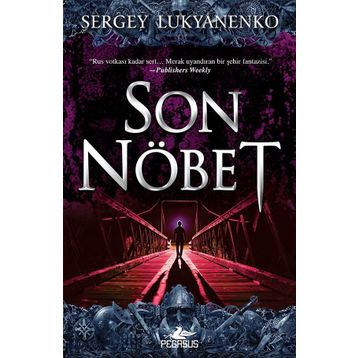 Son Nöbet - Sergey Lukyanenko