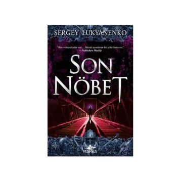 Son Nöbet - Sergey Lukyanenko