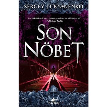 Son Nöbet - Sergey Lukyanenko