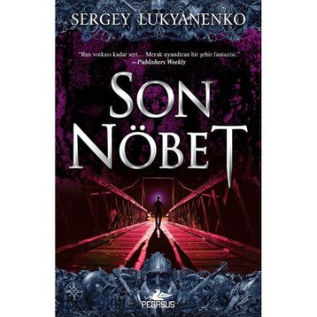 Son Nöbet - Sergey Lukyanenko