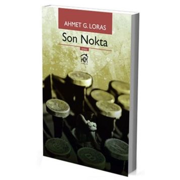 Son Nokta - Ahmet G. Loras