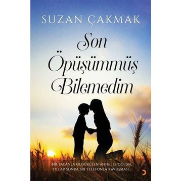 Son Öpüşümmüş Bilemedim - Suzan Çakmak