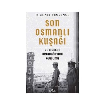 Son Osmanlı Kuşağı - Michael Provence