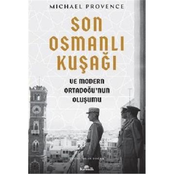Son Osmanlı Kuşağı - Michael Provence