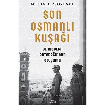 Son Osmanlı Kuşağı - Michael Provence