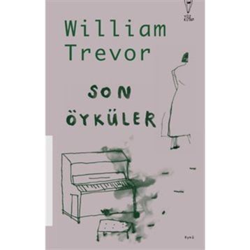 Son Öyküler - William Trevor
