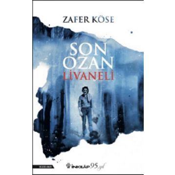 SON OZAN LIVANELI - ZAFER KÖSE