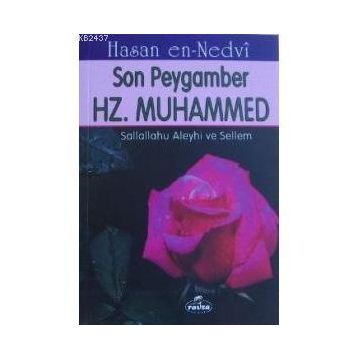 SON PEYGAMBER - EBU`L HASAN ALI EN-NEDVI