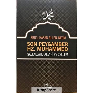 SON PEYGAMBER - EBU`L HASAN ALI EN-NEDVI
