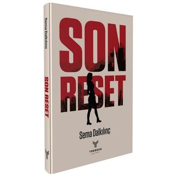 Son Reset Sema Dalkılınç