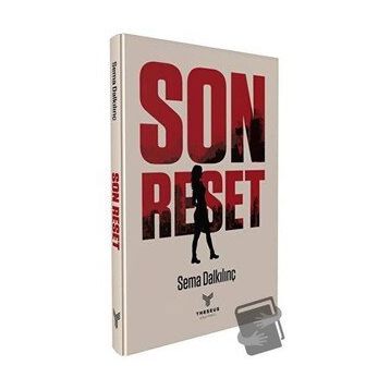 Son Reset Sema Dalkılınç