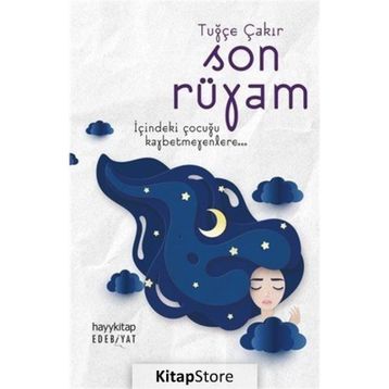 Son Rüyam - Tuğçe Çakır