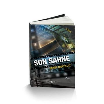 Son Sahne - Şener Danyıldız