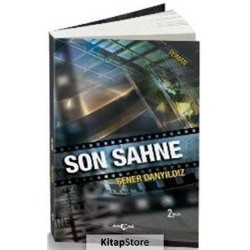 Son Sahne - Şener Danyıldız