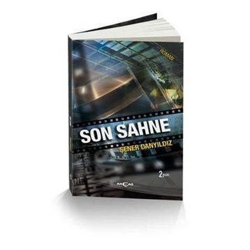 Son Sahne - Şener Danyıldız