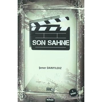 Son Sahne - Şener Danyıldız