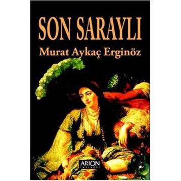 SON SARAYLI - MURAT AYKAÇ ERGINÖZ