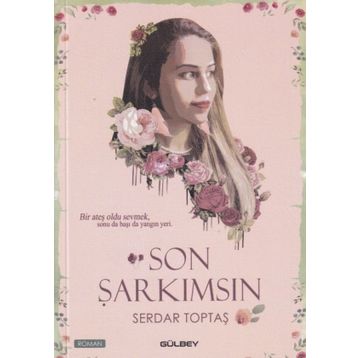 Son Şarkımsın - Serdar Toptaş