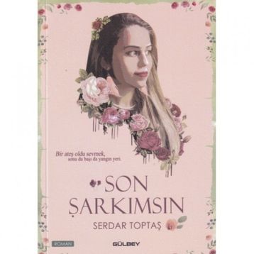 Son Şarkımsın - Serdar Toptaş