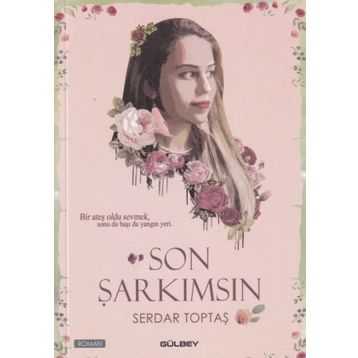 Son Şarkımsın - Serdar Toptaş