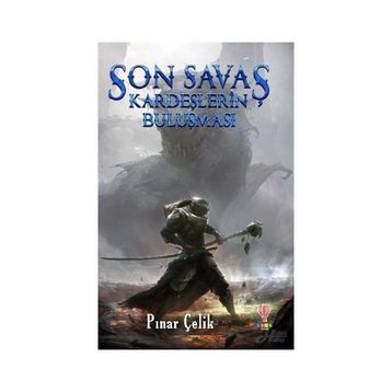 Son Savaş Kardeşlerin - Pınar Çelik