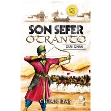 Son Sefer Otranto - Cihan Baş