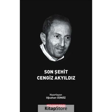Son Şehit Cengiz Akyıldız - Oğuzhan Cengiz