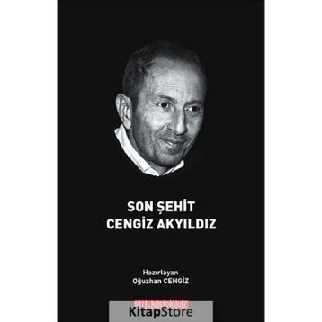 Son Şehit Cengiz Akyıldız - Oğuzhan Cengiz