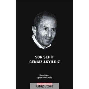 Son Şehit Cengiz Akyıldız - Oğuzhan Cengiz