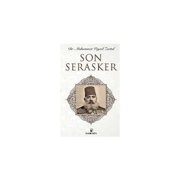 Son Serasker - Muhammet Veysel Zortul