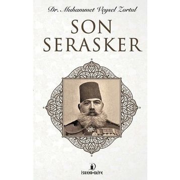 Son Serasker - Muhammet Veysel Zortul