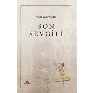 Son Sevgili - Nora Roberts