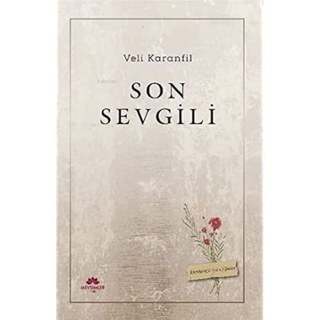 Son Sevgili - Nora Roberts