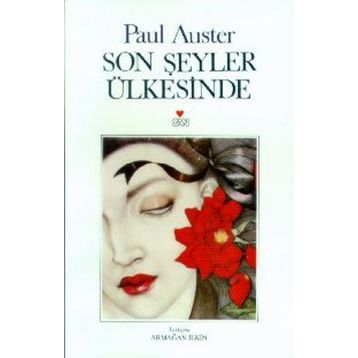 Son Şeyler Ülkesinde - Paul Auster