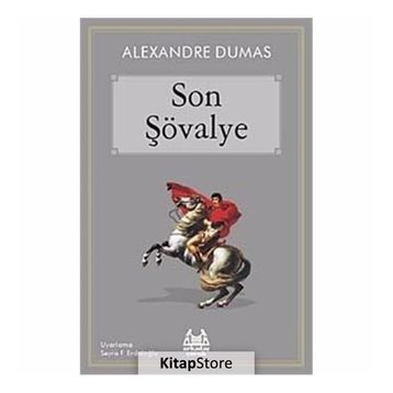 Son Şövalye - Alexandre Dumas (ISBN:9789755096766)