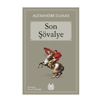 Son Şövalye - Alexandre Dumas (ISBN:9789755096766)