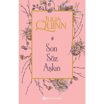 Son Söz Aşkın - Julia Quinn