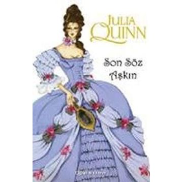 Son Söz Aşkın - Julia Quinn
