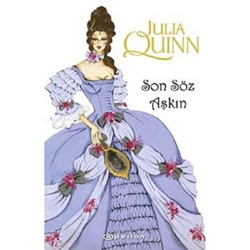 Son Söz Aşkın - Julia Quinn