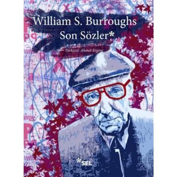 Son Sözler - william burroughs