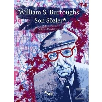 Son Sözler - william burroughs