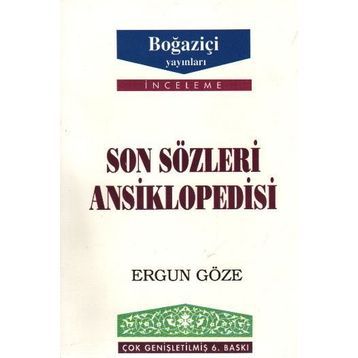 SON SÖZLERI ANSIKLOPEDISI - GENEL